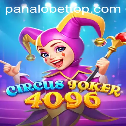 CircusJoker4096: A Captivating Adventure in the World of PanaloBet