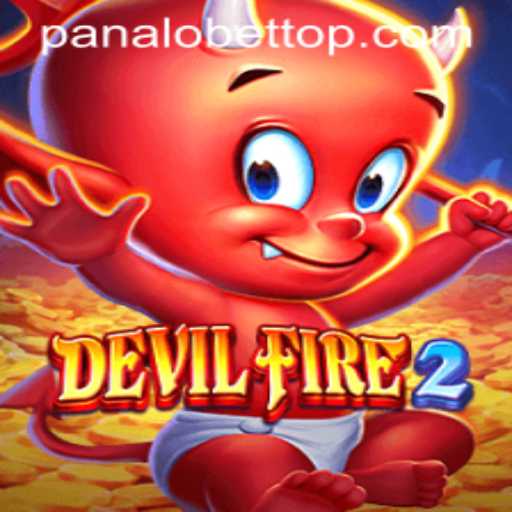 Unlocking the Mysteries of DevilFire2 and the Thrill of PanaloBet