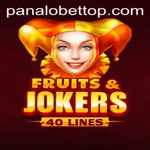 Discovering FruitsAndJokers40: A Unique Experience with PanaloBet