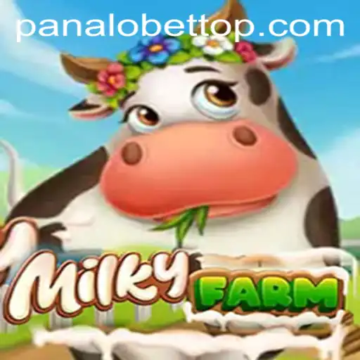 The Exciting World of MilkyFarm: Explore, Play, and Win with PanaloBet