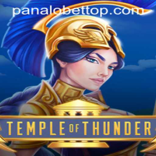 Temple of Thunder: The Electrifying New Gaming Experience with PanaloBet
